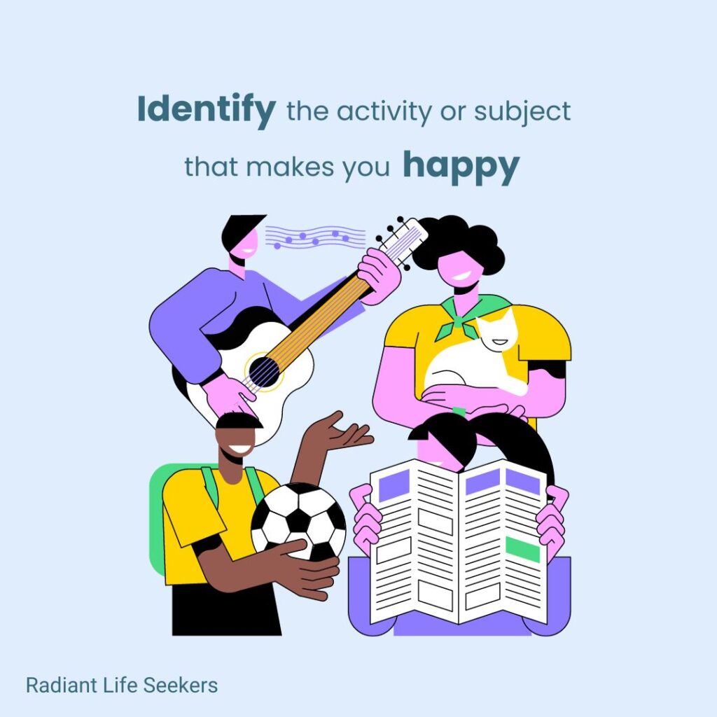 identify what makes you happy