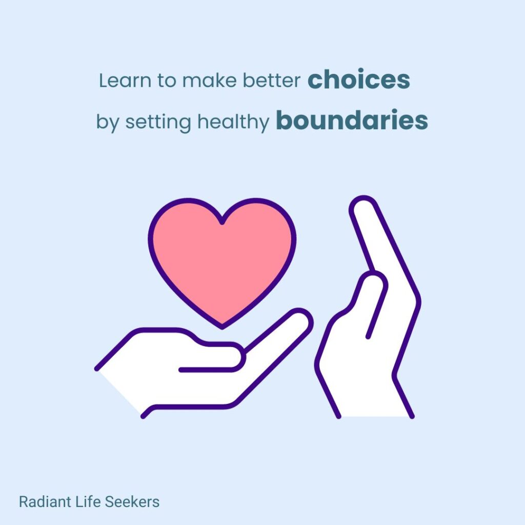 set boundaries make choices